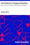 [Gutenberg 19880] • Voice Production in Singing and Speaking / Based on Scientific Principles (Fourth Edition, Revised and Enlarged)